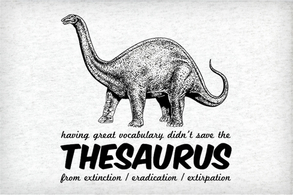 Great-Vocab-Didnt-Save-The-Thesaurus-From-Extinction_1838-l